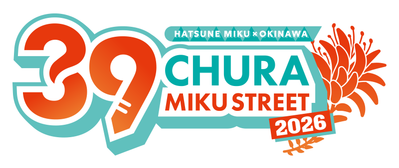 HATSUNE MIKU ✖️ OKINAWA 39 CHURA MIKU STREET
